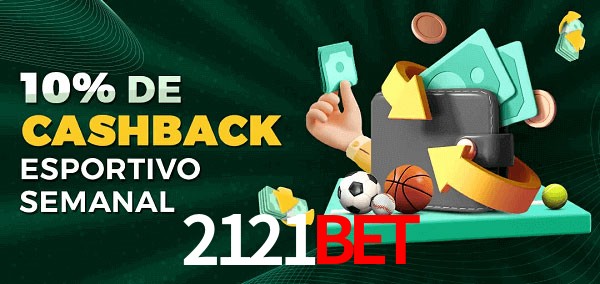 10% de bônus de cashback na 2121bet